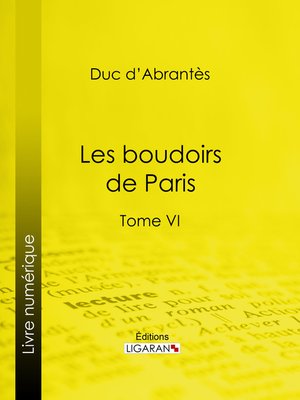 cover image of Les Boudoirs de Paris, Tome VI